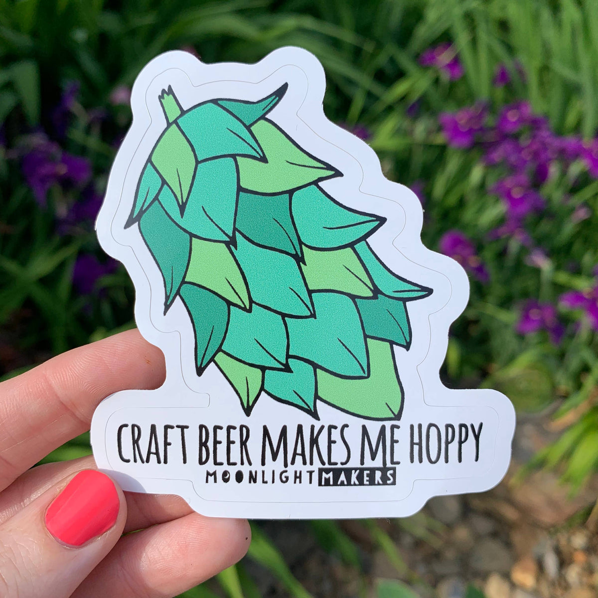 Craft Beer Makes Me Hoppy Vinyl Sticker