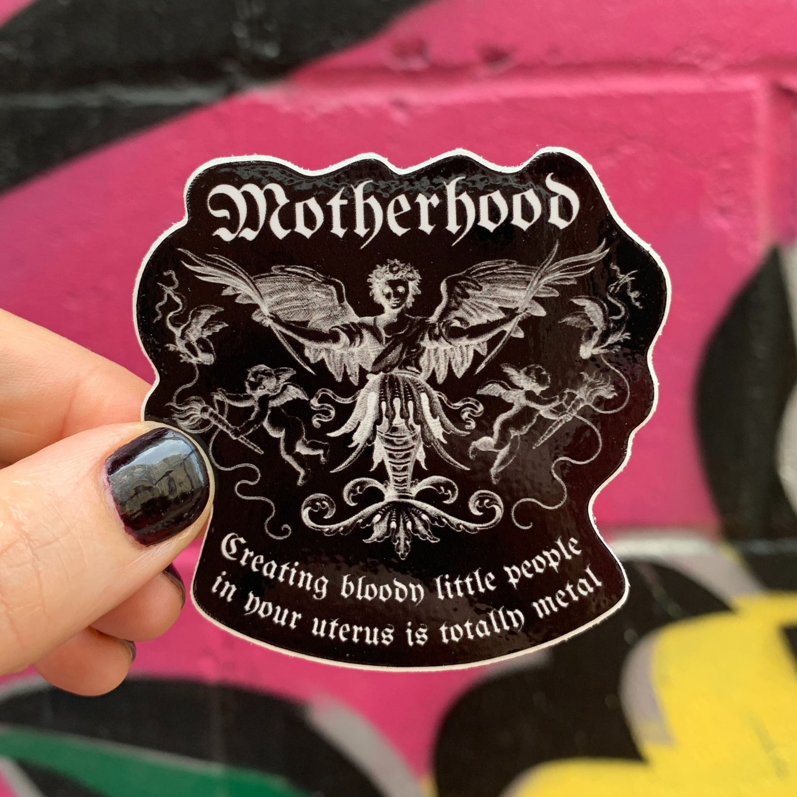 Creating Bloody Little People In Your Uterus is Totally Metal Sticker | Vinyl Die Cut Decal