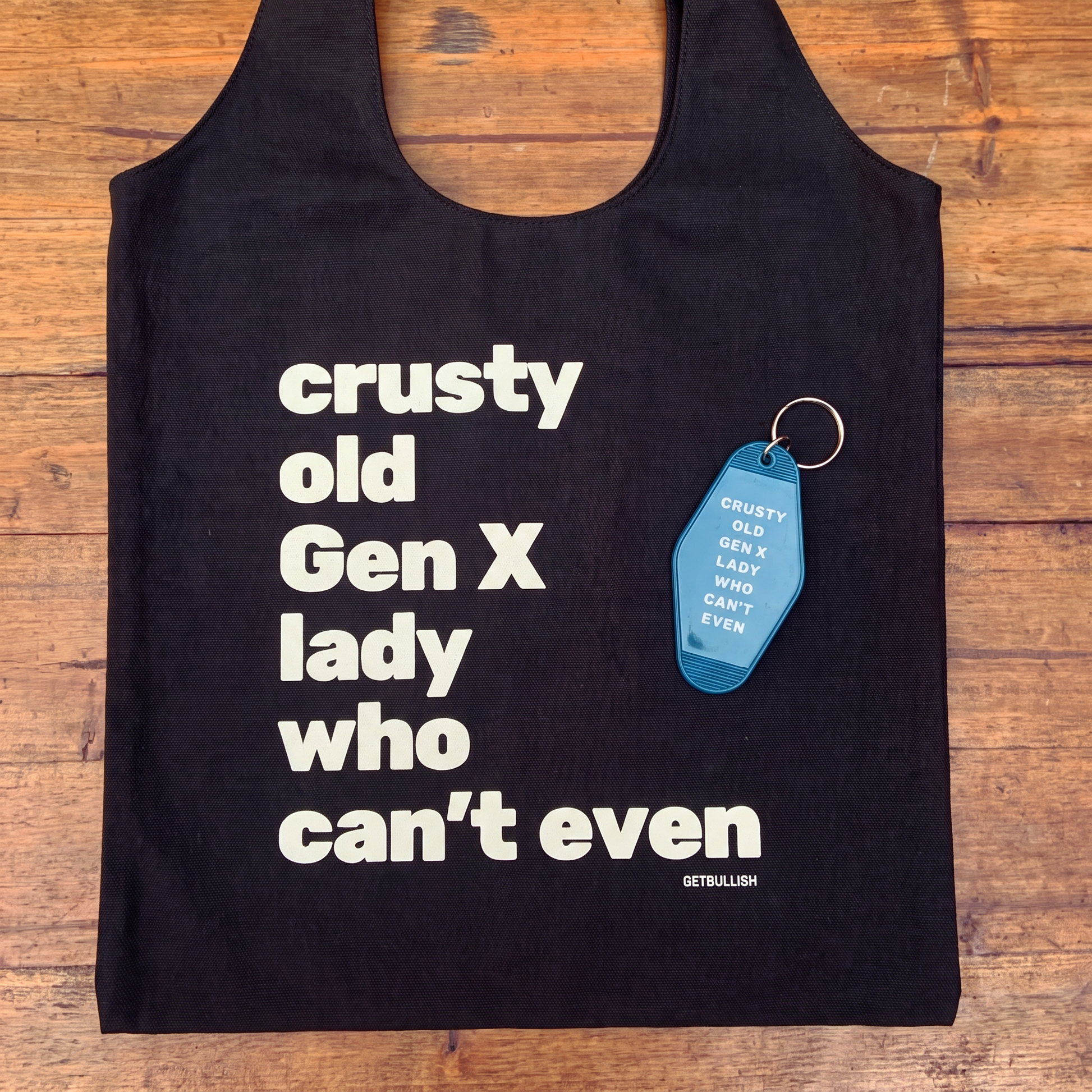 Crusty Old Gen X Lady Who Can't Even Keychain and Tote Bag Bundle | Motel Style Keyholder and Black Canvas Tote-GetBullish-The Bullish Store