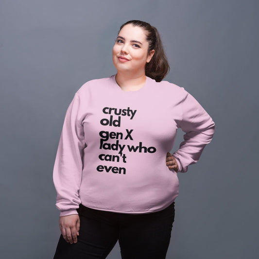 Crusty Old Gen X Lady Who Can't Even Unisex Heavy Blend™ Crewneck Sweatshirt Sizes SM-5XL | Plus Size Available