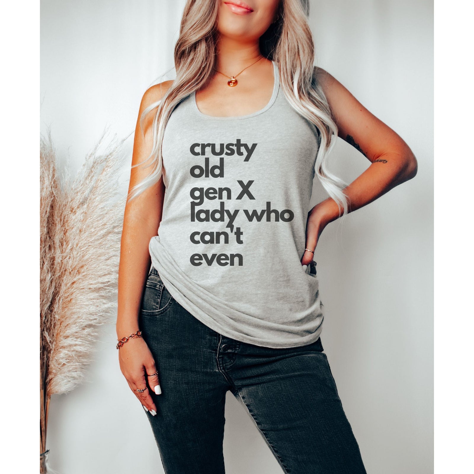 Crusty Old Gen X Lady Who Can't Even Women's Ideal Racerback Tank