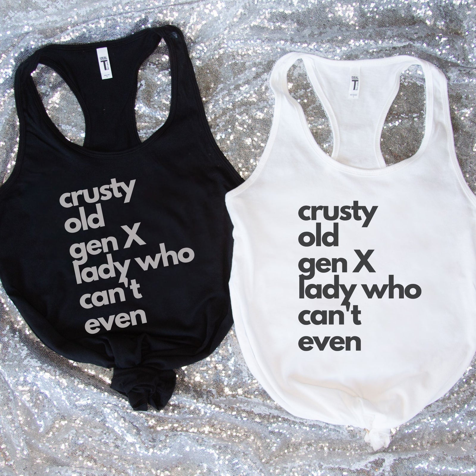 Crusty Old Gen X Lady Who Can't Even Women's Ideal Racerback Tank