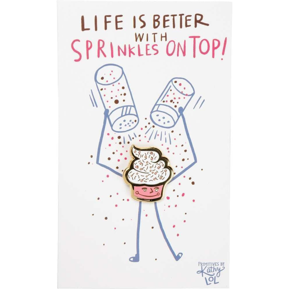 Cupcake Pin "Life Is Better With Sprinkles on Top" Enamel Pin on Card