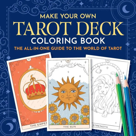 Make Your Own Tarot Deck Coloring Book | 78 Card DIY Tarot Set with Major & Minor Arcana