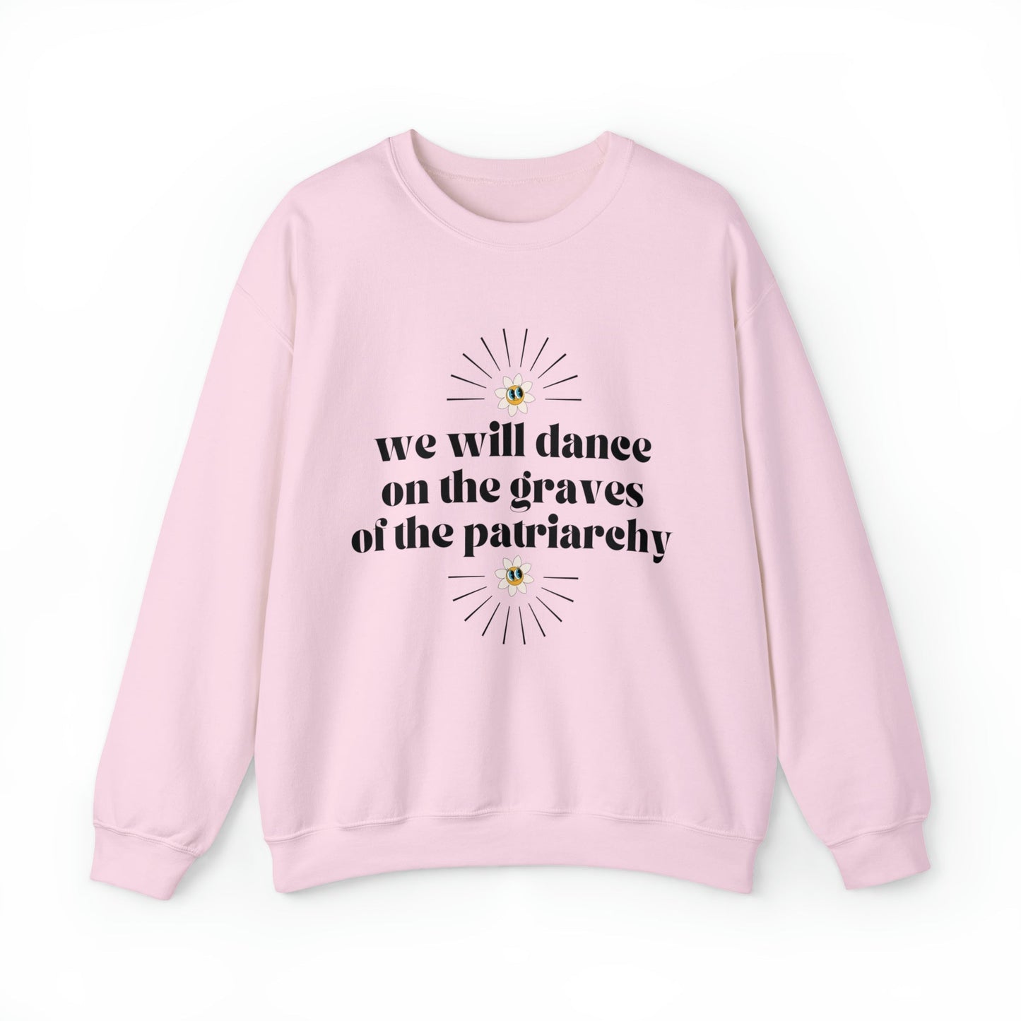 Dance on the Graves of the Patriarchy Unisex Heavy Blend™ Crewneck Sweatshirt Sizes SM-5XL | Plus Size Available