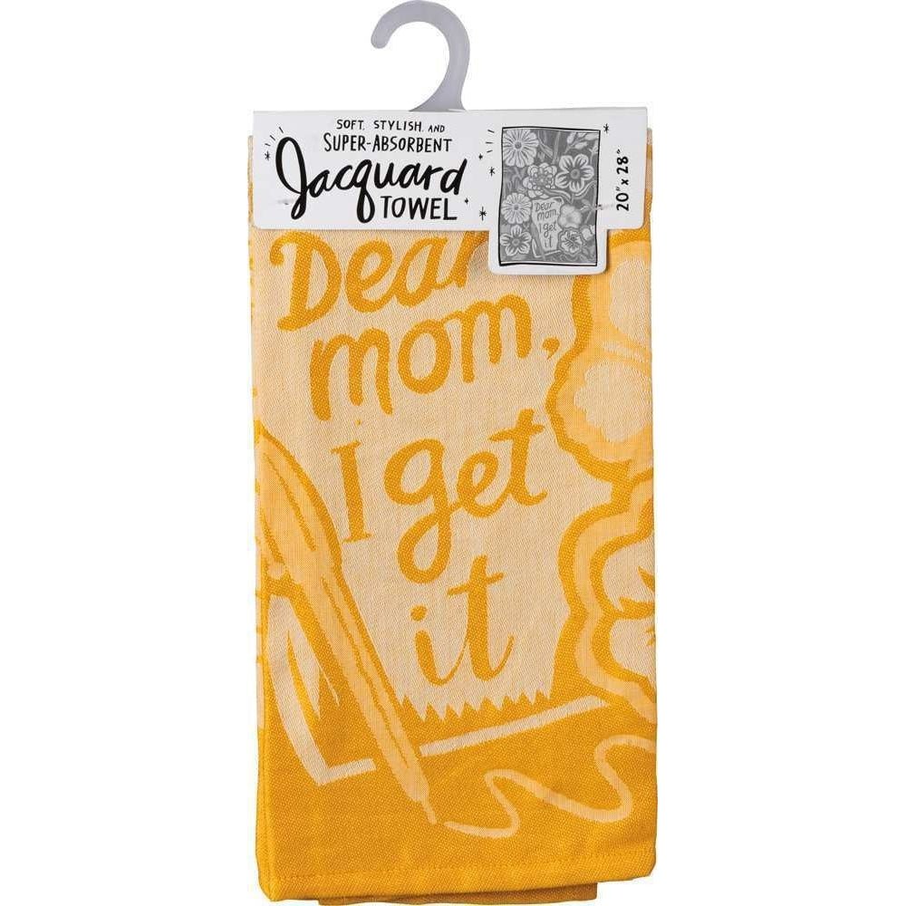 Dear Mom, I Get It Funny Snarky Yellow Dish Cloth Towel