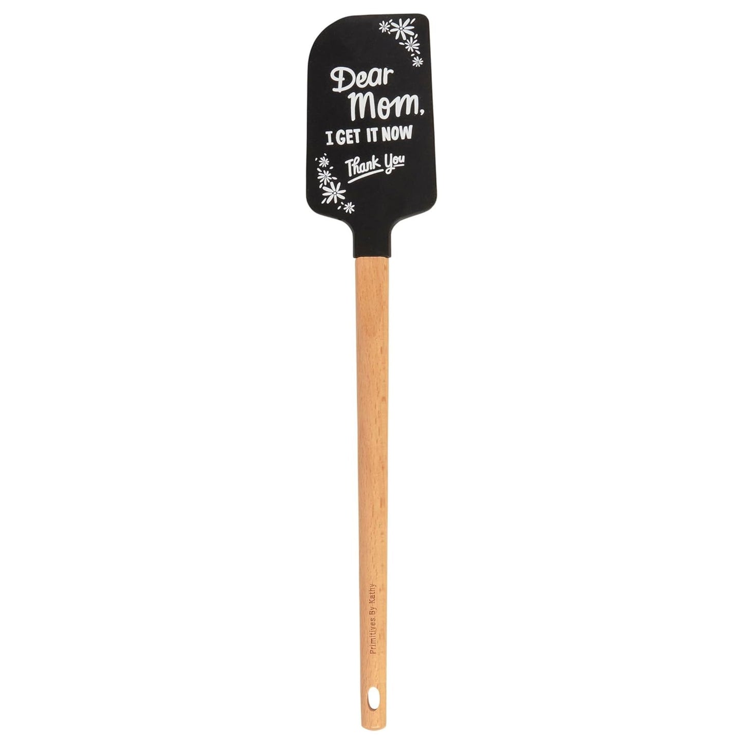 Dear Mom I Get It Now Thank You Spatula | Silicone Kitchen Spatula with Floral Design