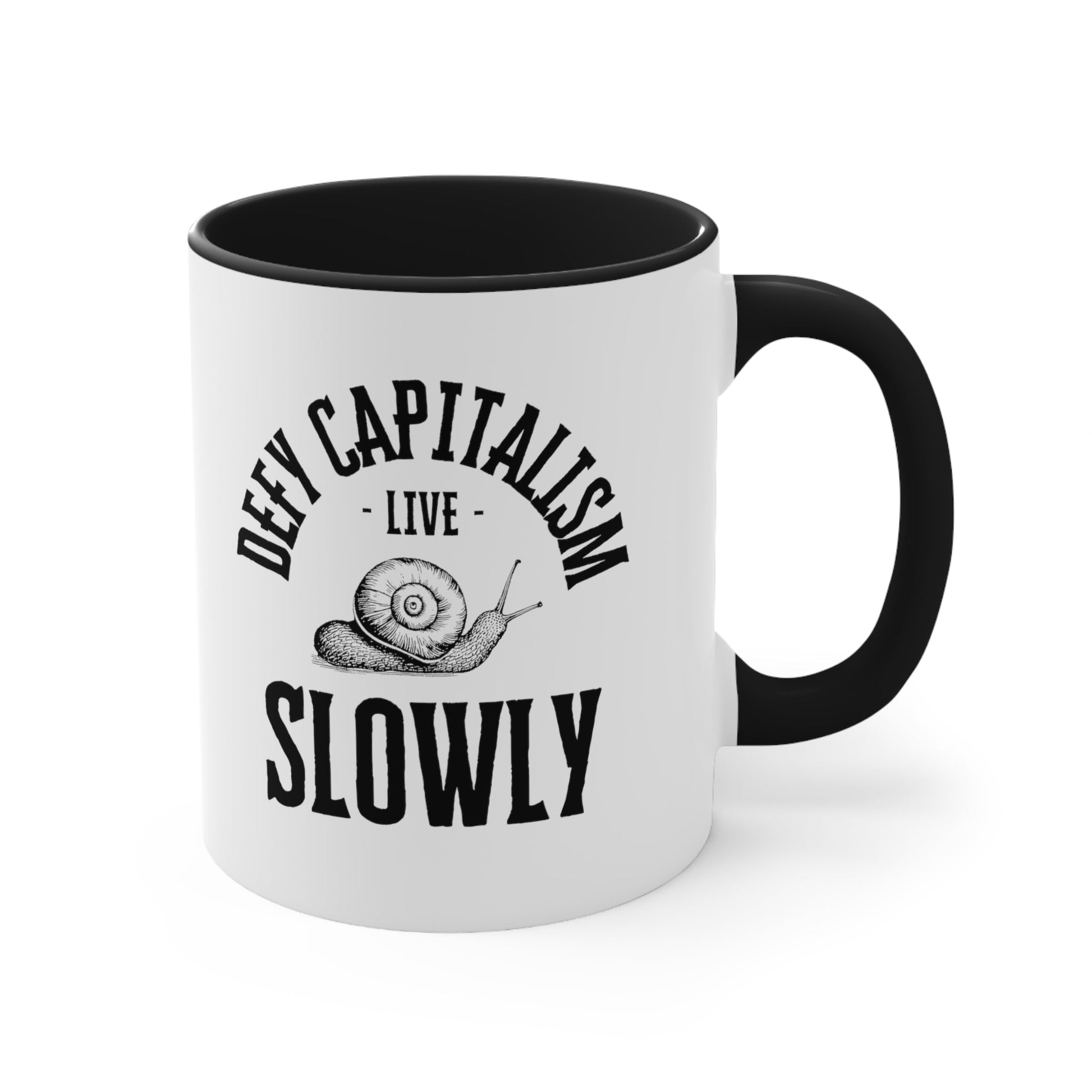 Defy Capitalism Live Slowly Accent Coffee Mug, 11oz