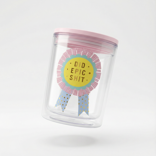 Did Epic Shit Double-Wall Short Tumbler | Acrylic Travel Tumbler with Lid | 4.5"
