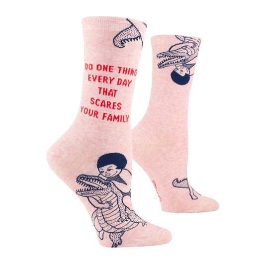 Do One Thing Every Day That Scares Your Family Women's Crew Socks | Novelty Funny Socks | BlueQ at GetBullish