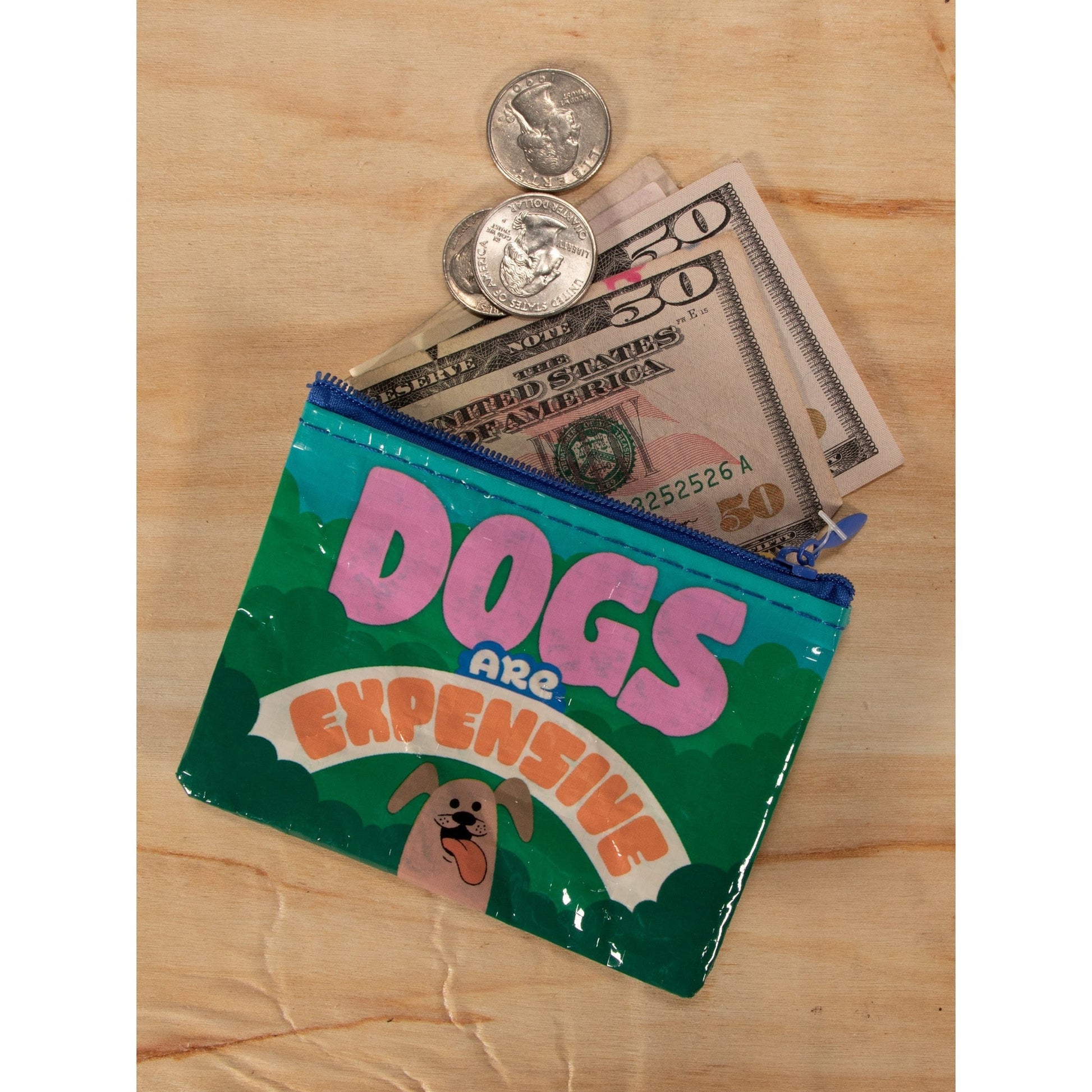 Dogs Are Expensive Coin Purse | Recycled Material | 3"h x 4"w | BlueQ at GetBullish