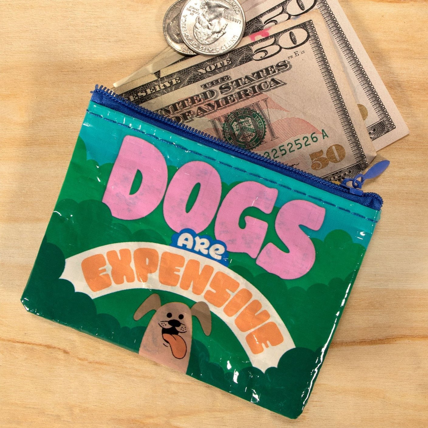 Dogs Are Expensive Coin Purse | Recycled Material | 3"h x 4"w | BlueQ at GetBullish