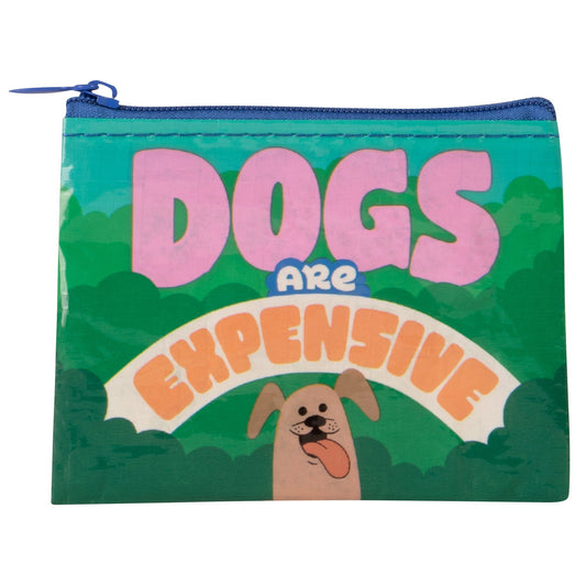 Dogs Are Expensive Coin Purse | Recycled Material | 3"h x 4"w | BlueQ at GetBullish