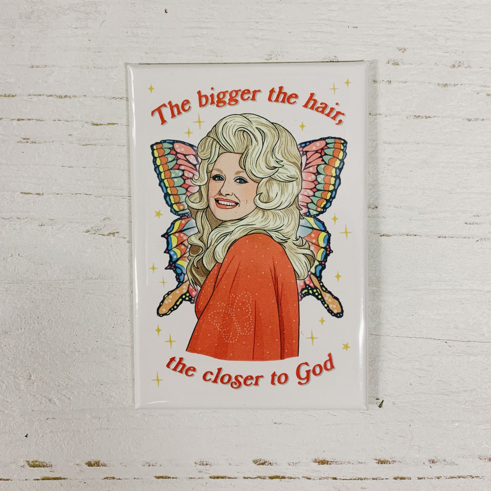 Dolly Parton Bigger the Hair Magnet