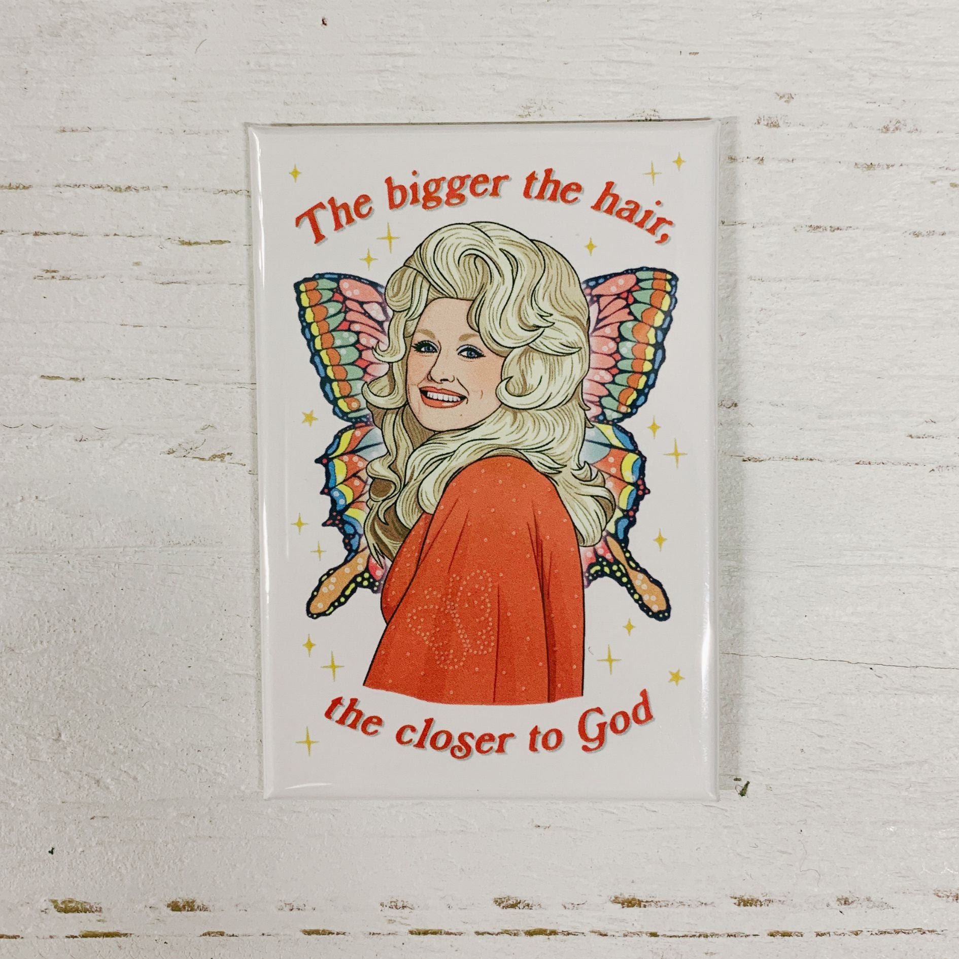 Dolly Parton Bigger the Hair Magnet