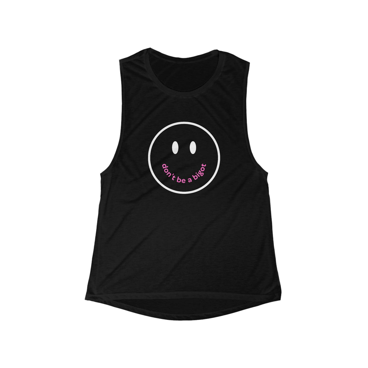 Don't Be A Bigot Flowy Scoop Muscle Tank [SM-2XL]