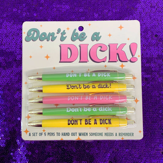 Don't Be A Dick Pen Set | Giftable Set of 5 Black Ink Ballpoint Pen