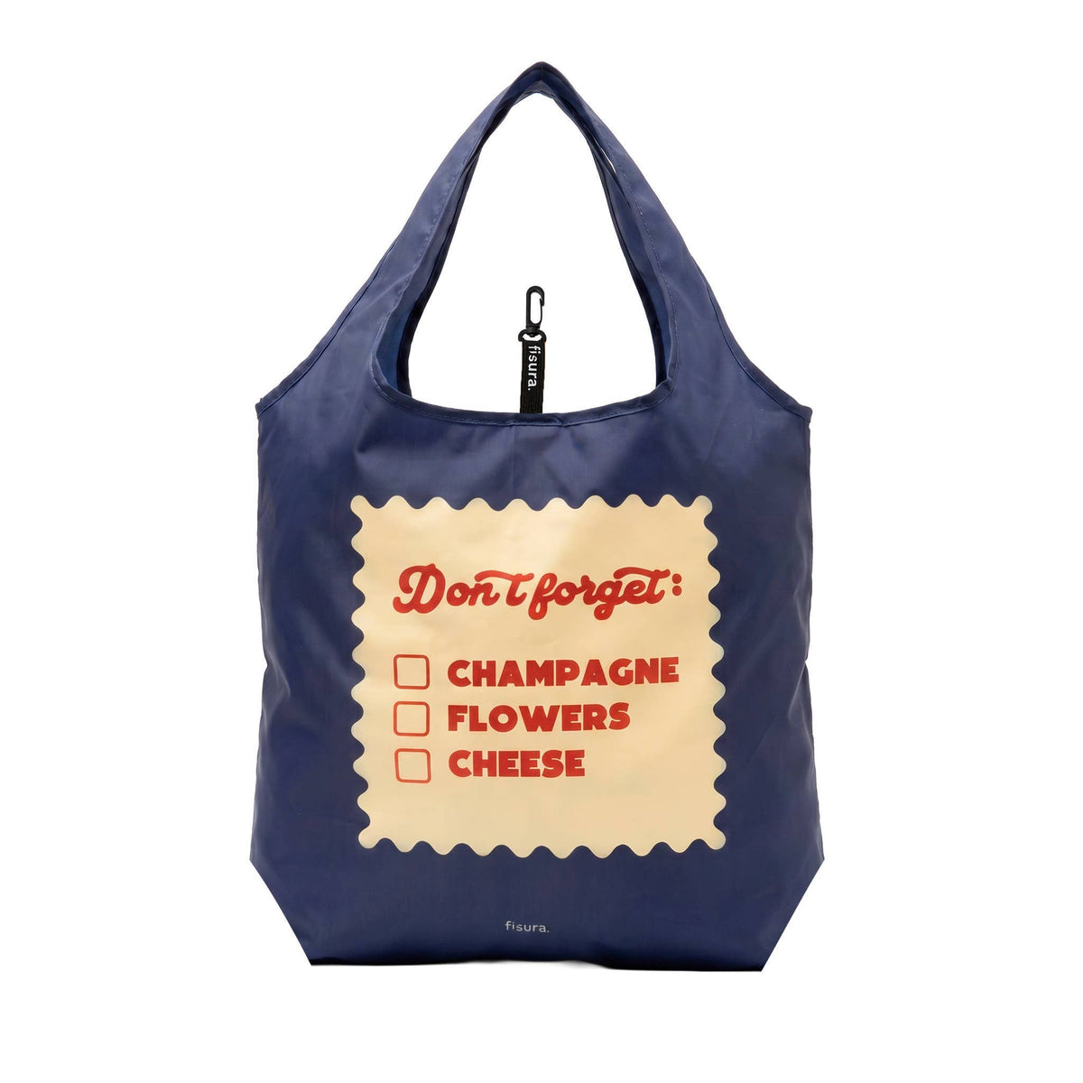 A navy blue reusable tote bag with a printed cream-colored food-stamp-style graphic that reads 'Don't forget: CHAMPAGNE FLOWERS CHEESE' in red text. The bag has two handles and a small black clip at the top