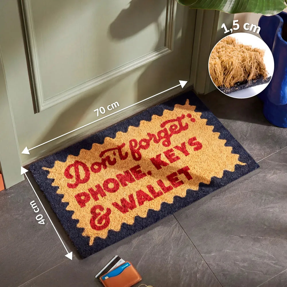 Don't Forget Phone, Keys & Wallet Coir Doormat