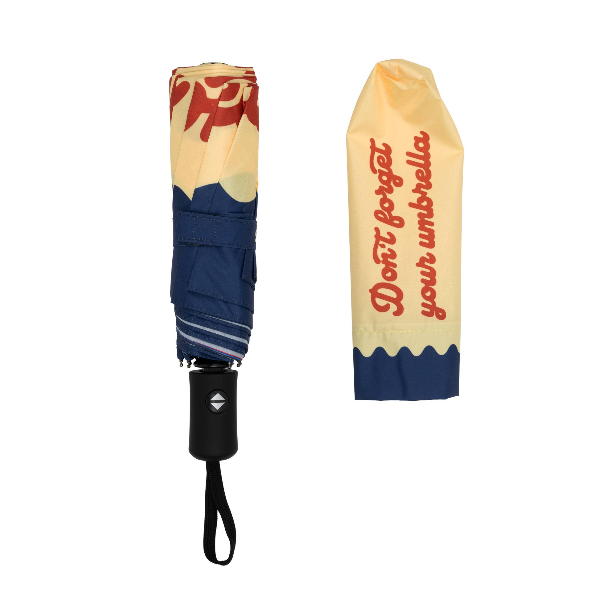 A folded umbrella shown in two views on a plain white background: one upright with a cream, red, and navy printed design and a black handle, and one side view of the same umbrella cover in cream with red script text reading 'Don't forget your umbrella' and a navy bottom section.