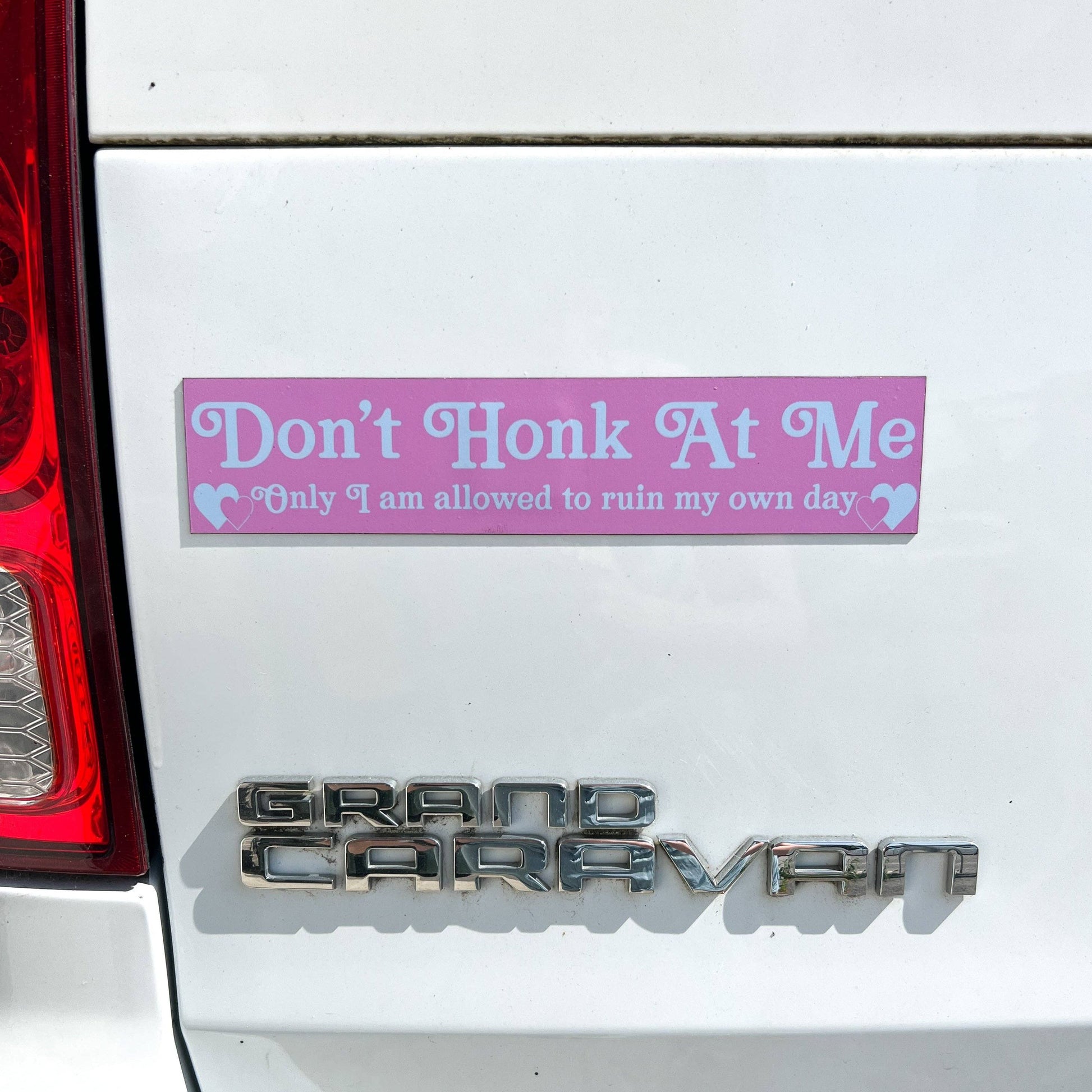 Don't Honk At Me Car Magnet | Weatherproof Vehicle Magnetic Surface Decor | 1.75" x 8.5"