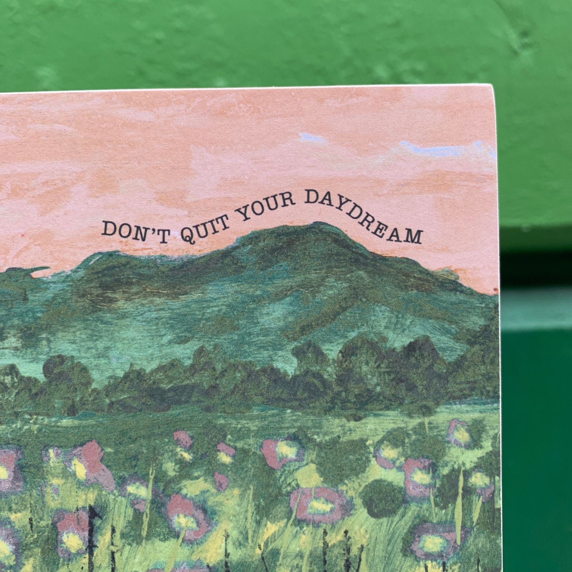 Don't Quit Your Daydream Inspo Block Sign | Flower Meadow Designs Wooden Wall Desk Decor | 6" x 7"