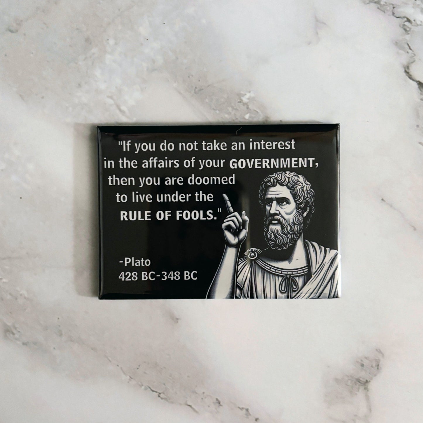 Doomed To Live Under The Rule Of Fools Plato Quote Fridge Magnet | Government Wisdom Magnet
