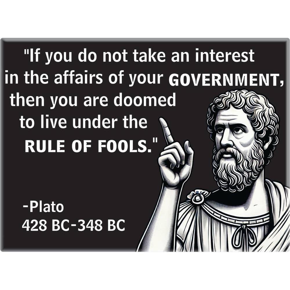Doomed To Live Under The Rule Of Fools Plato Quote Fridge Magnet | Government Wisdom Magnet