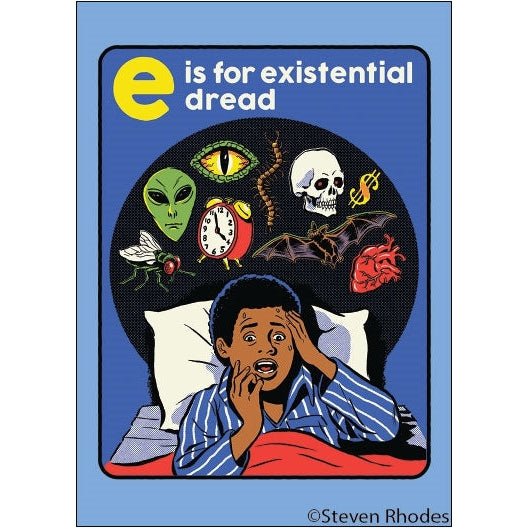 E Is For Existential Dread Magnet | '80s Children's Book Style Satirical Art by Steven Rhodes