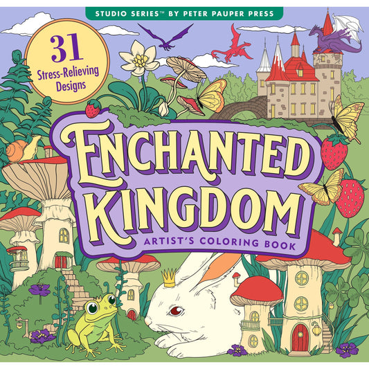 Enchanted Kingdom Adult Coloring Book | 31 Ready-to-frame fantasy One-Sided Designs Thick Pages