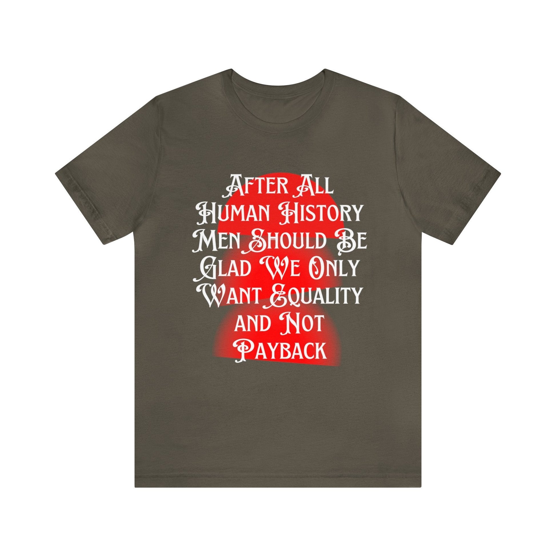 Equality Not Payback Feminist Jersey Short Sleeve Tee [Multiple Color Options]