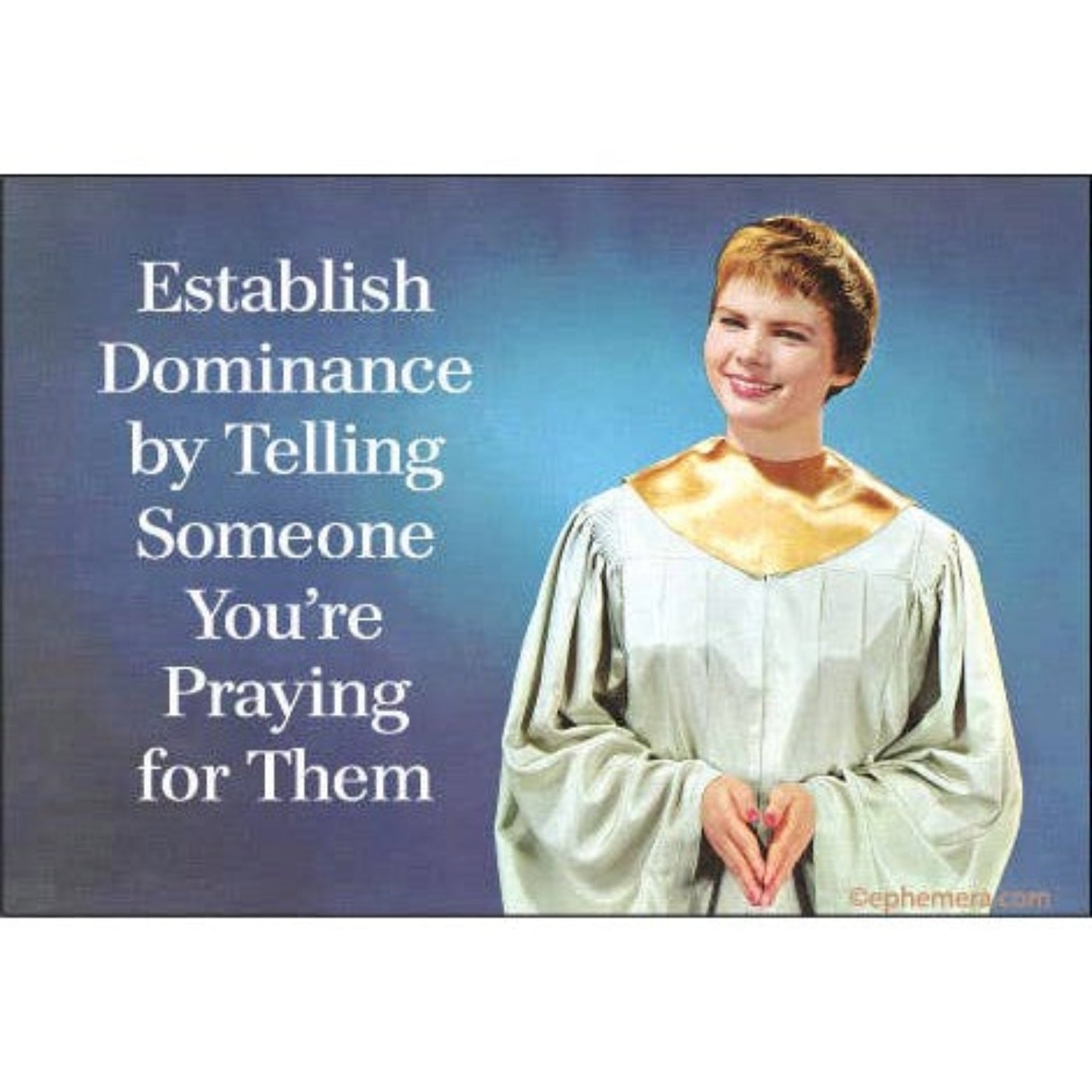 Establish Dominance By Telling Someone You're Praying For Them Rectangular Magnet | 3" x 2"-Ephemera-The Bullish Store