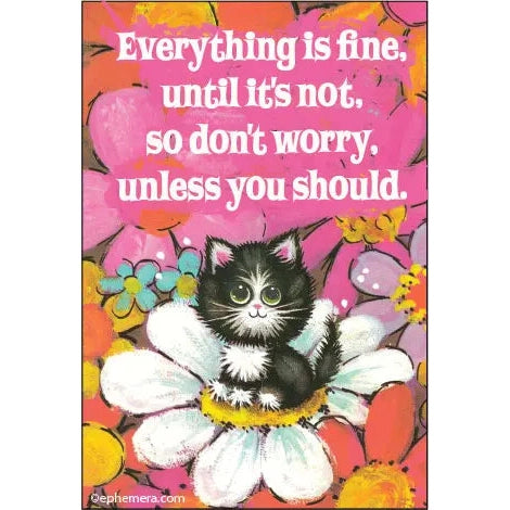 Everything Is Fine, Until It's Not Rectangular Magnet | 3" x 2"