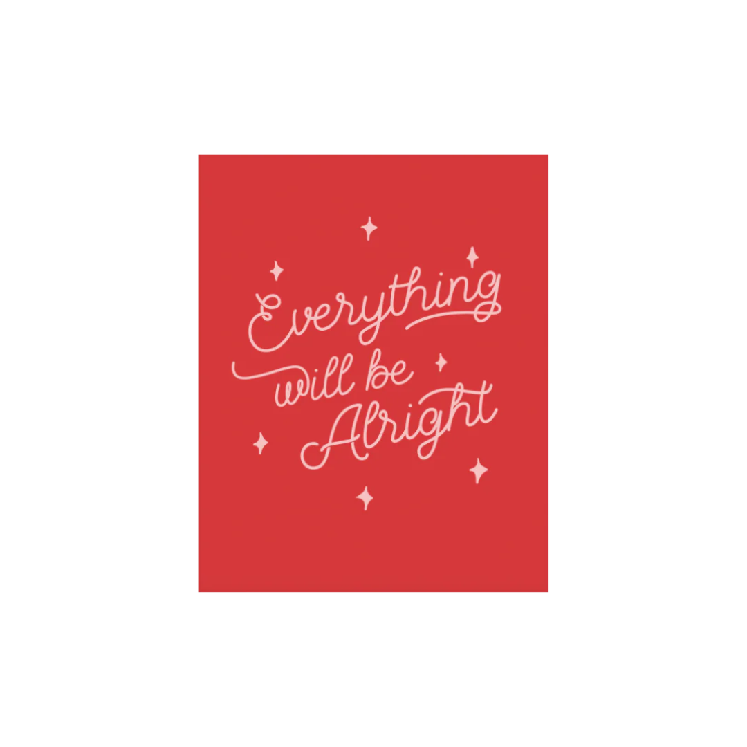 Everything Will Be Alright Art Print in Red | 5'' x 7'