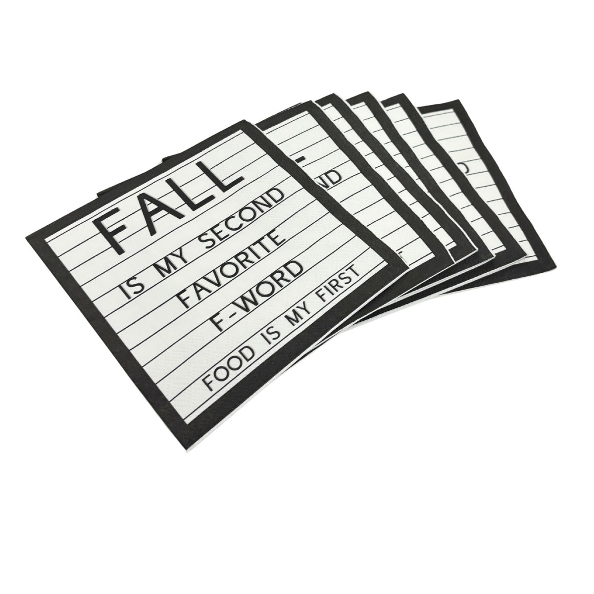 Fall Is My Second Favorite F-Word, Food Is My First Beverage Party Napkins | 5" Square