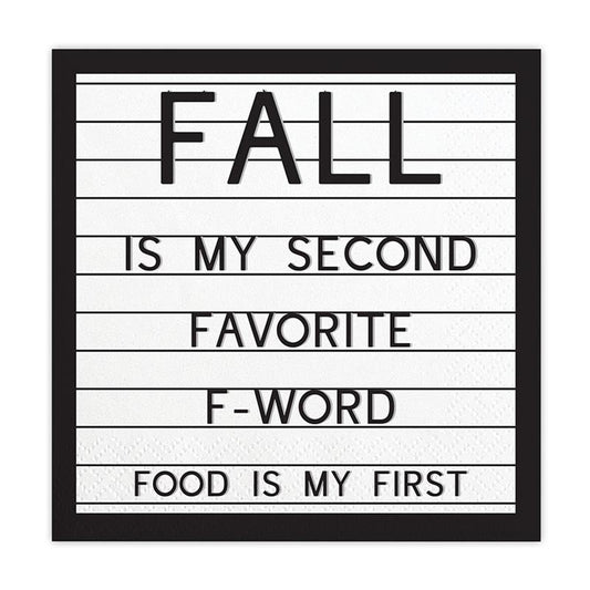 Fall Is My Second Favorite F-Word, Food Is My First Beverage Party Napkins | 5" Square