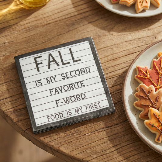 Fall Is My Second Favorite F-Word, Food Is My First Beverage Party Napkins | 5" Square