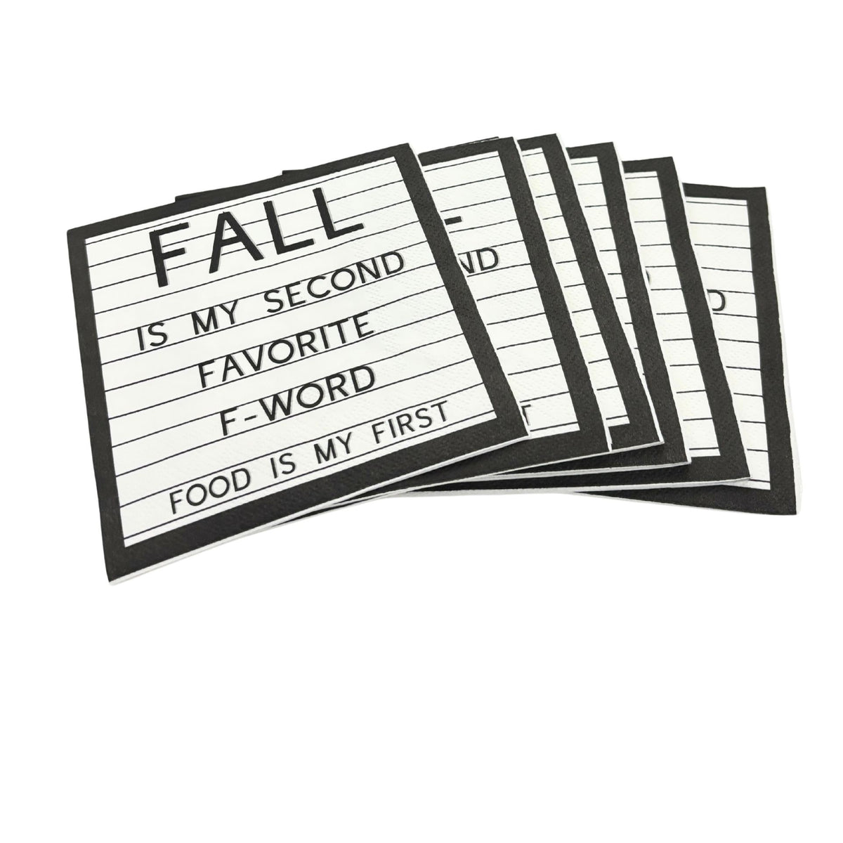 Fall Is My Second Favorite F-Word, Food Is My First Beverage Party Napkins | 5" Square-Slant-The Bullish Store