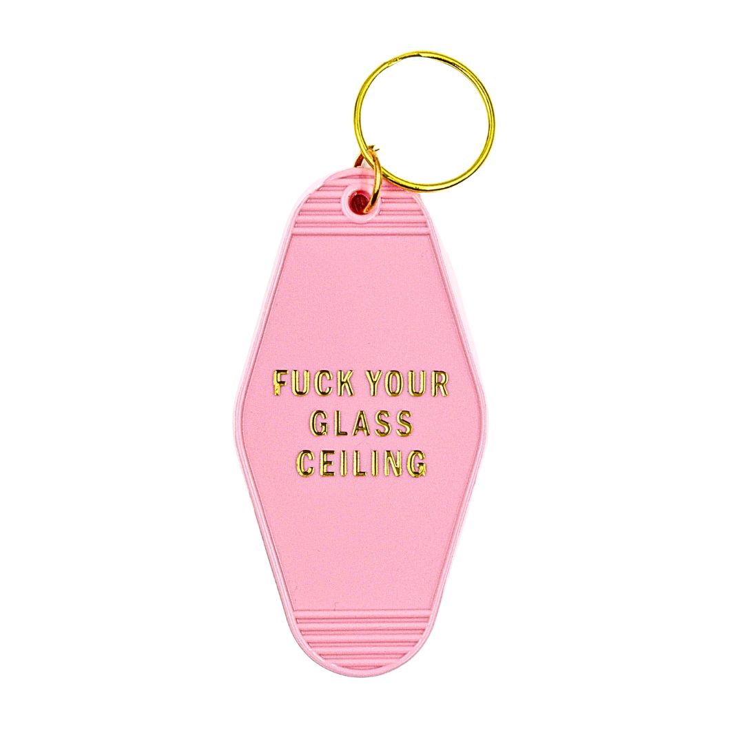 F*ck Your Glass Ceiling Motel Style Keychain in Blush Pink and Gold