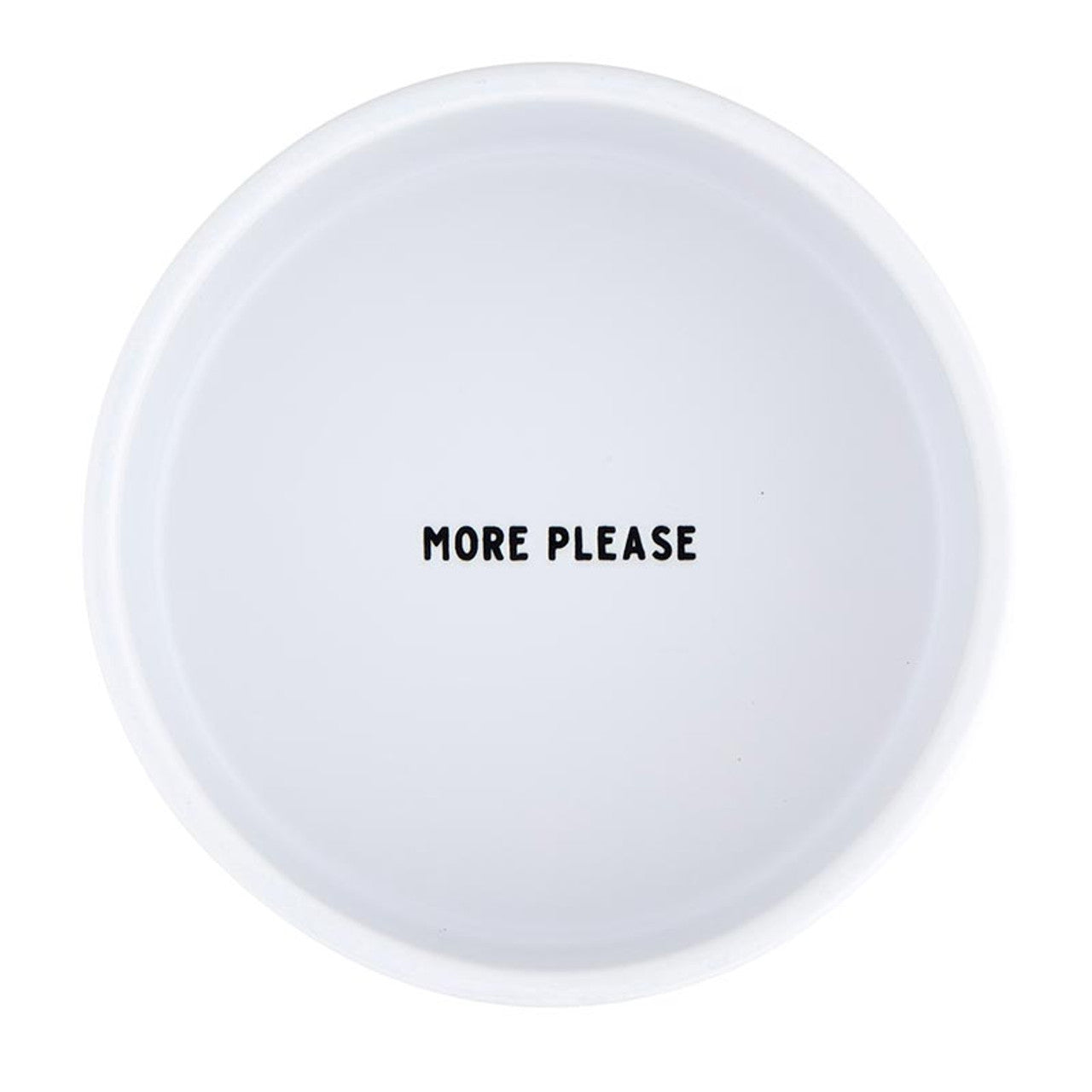 Feed Me And Tell Me I'm Pretty Pet Bowl in White | Circular Pet Water Food Dish Feeder