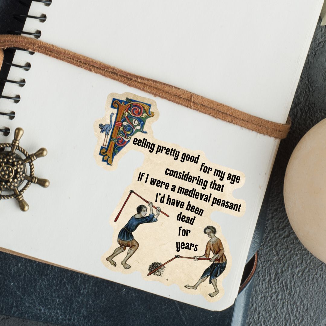 Feeling Pretty Good For My Age Sticker | Vinyl Die Cut Sticker