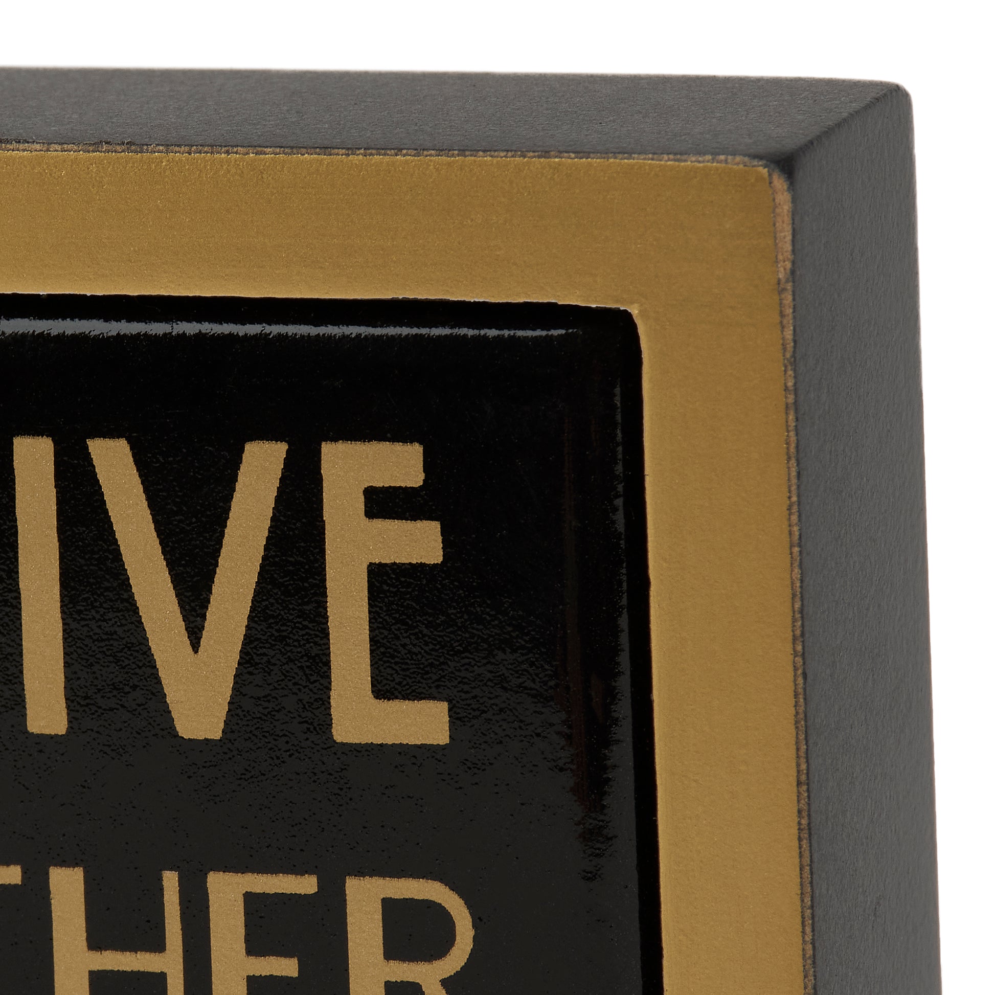 Forgive Me For I Have Ginned Mini Box Sign - detail