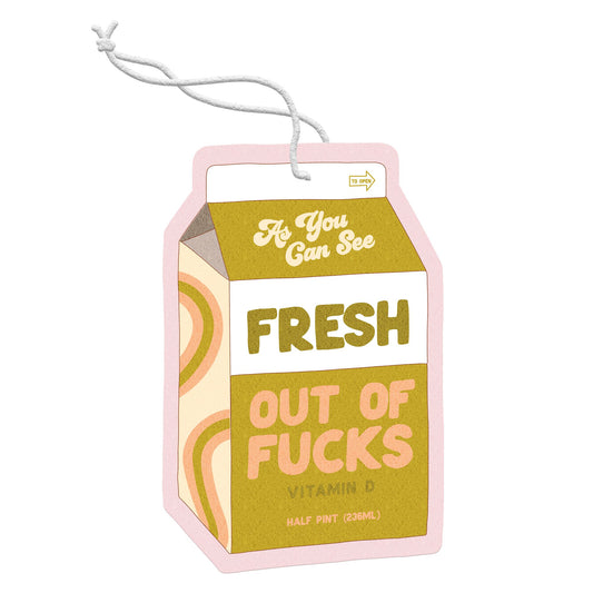 Fresh Out of Fucks Car Air Fresheners | Citrus + Pine Scent
