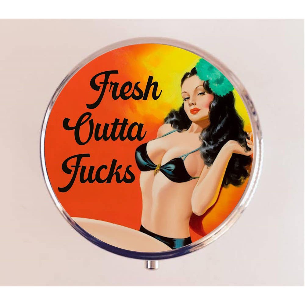 Fresh Outta Fucks Pill Box | Handmade 2.25" Round Pill Case | Retro Pinup Art