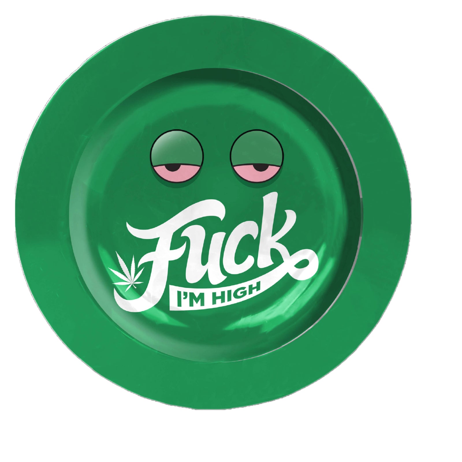 Fuck I'm High Tin Ashtray in Green | Lightweight Round Ashbin | 5.5"