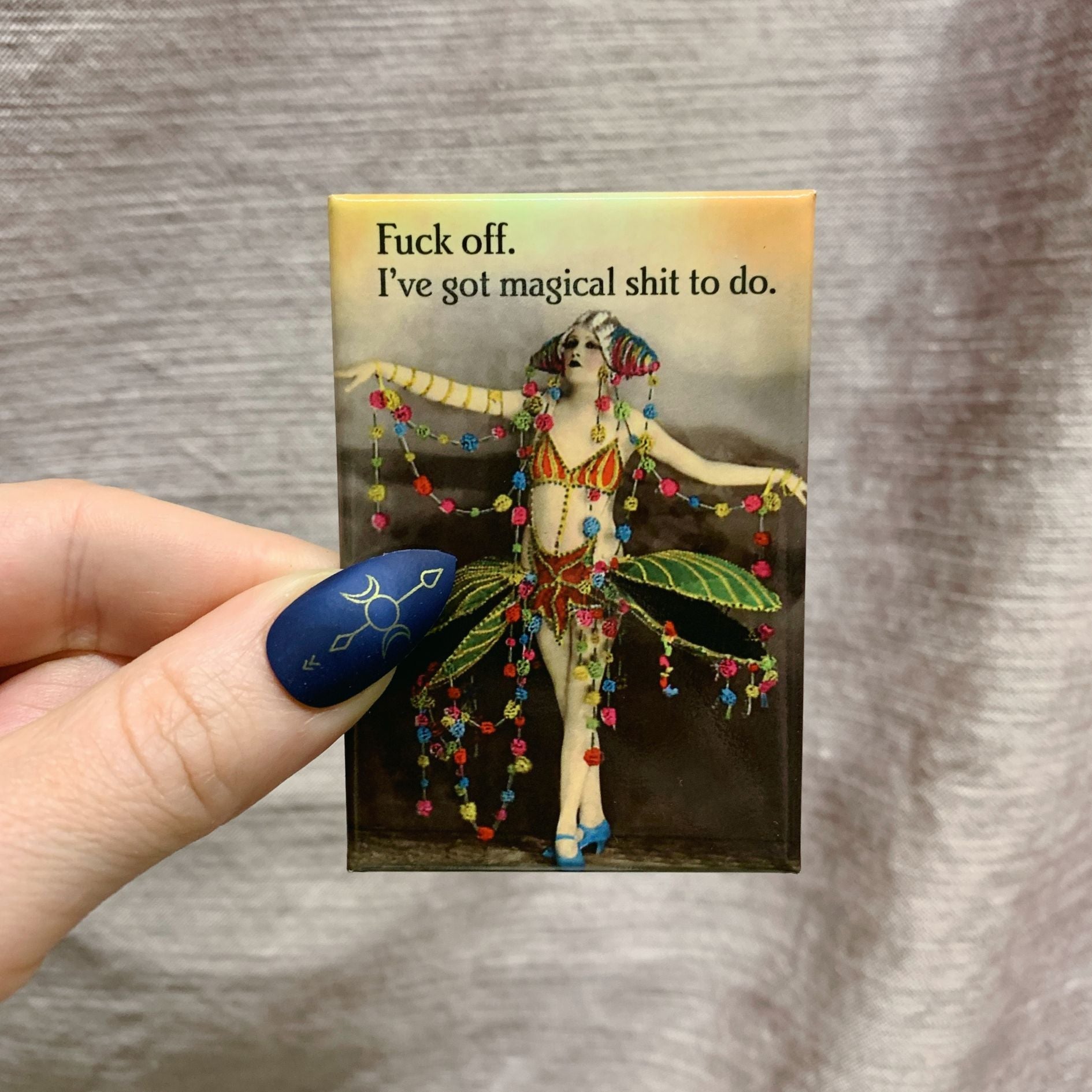 Fuck Off I've Got Magical Shit To Do Fairy Magnet | 2" x 3"