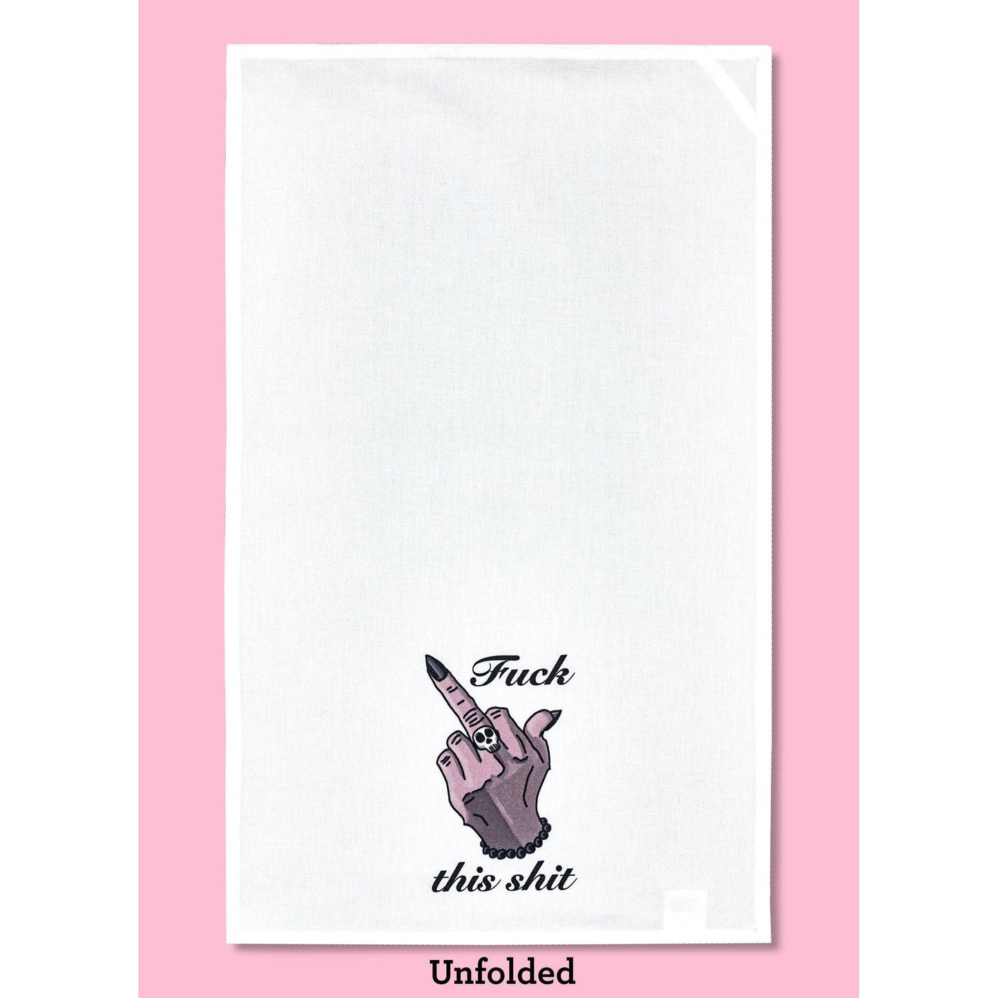 Fuck This Shit Middle Finger Dishtowel | Hangable Sweary Funny Saying Cotton Towel