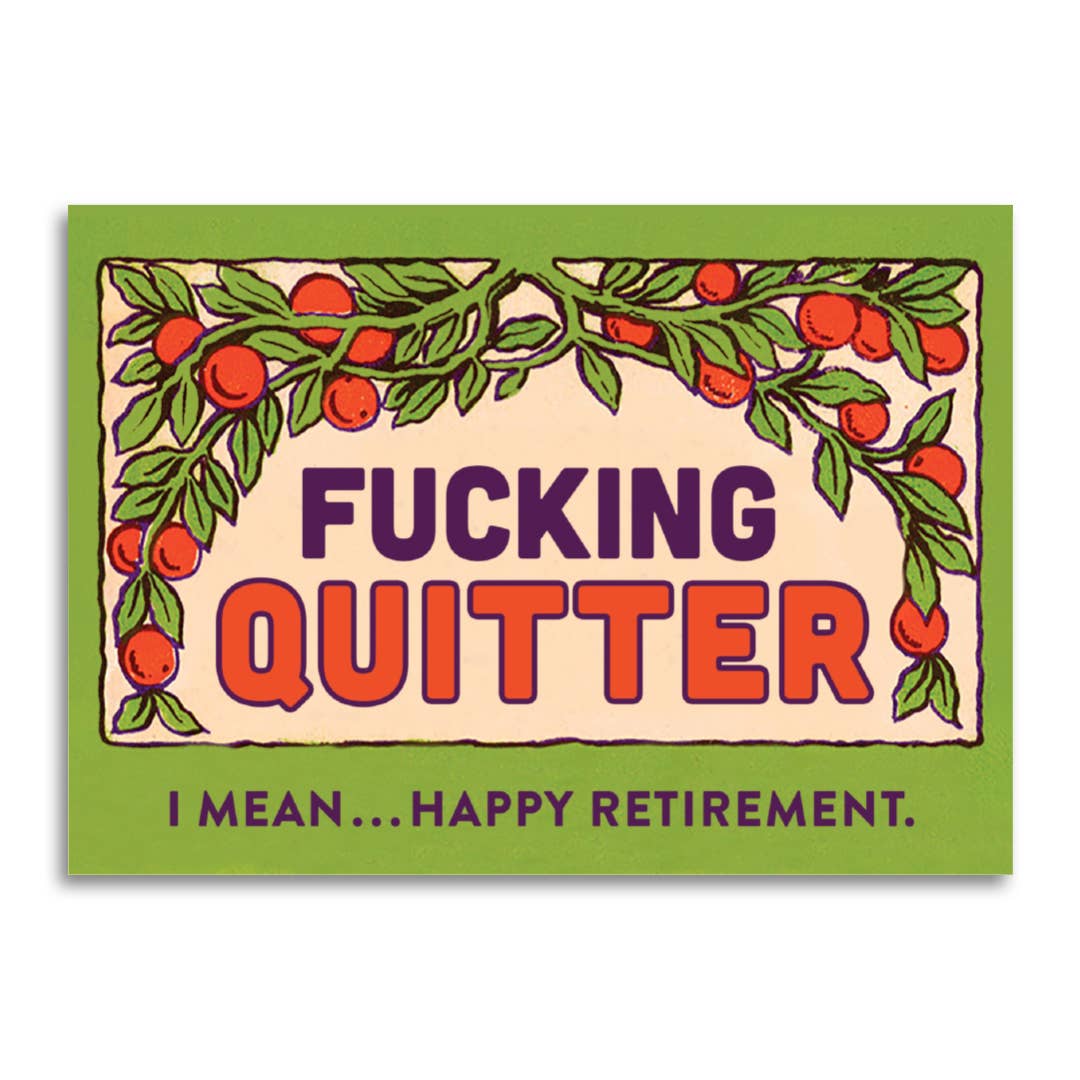 Card with 'F***ing Quitter' text and decorative elements on a green border