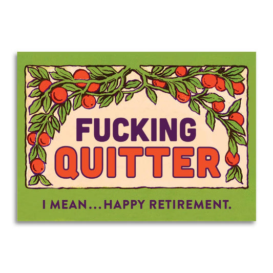 Card with 'F***ing Quitter' text and decorative elements on a green border
