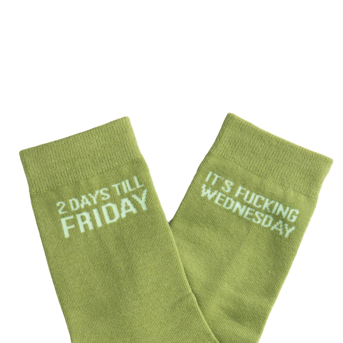 Green socks with text '2 Days Till Friday' and 'It's Fucking Wednesday' 